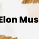 Elon Musk
