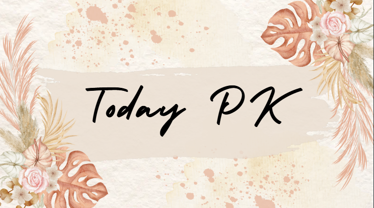 Today PK