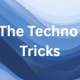 The Techno Tricks
