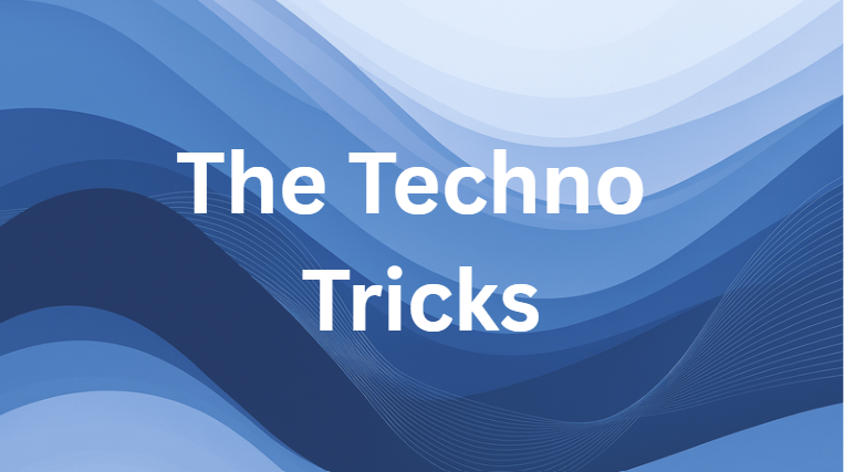 The Techno Tricks